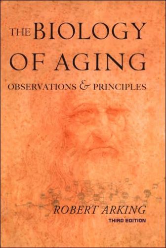 Biology of Aging: Observations and Principles 3/Ed