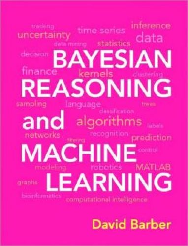 Bayesian Reasoning and Machine Learning